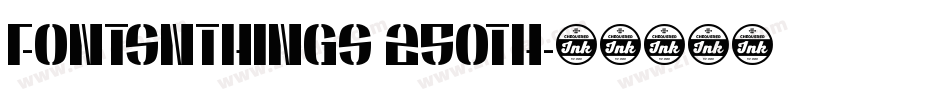 Fontsnthings 250th字体转换
